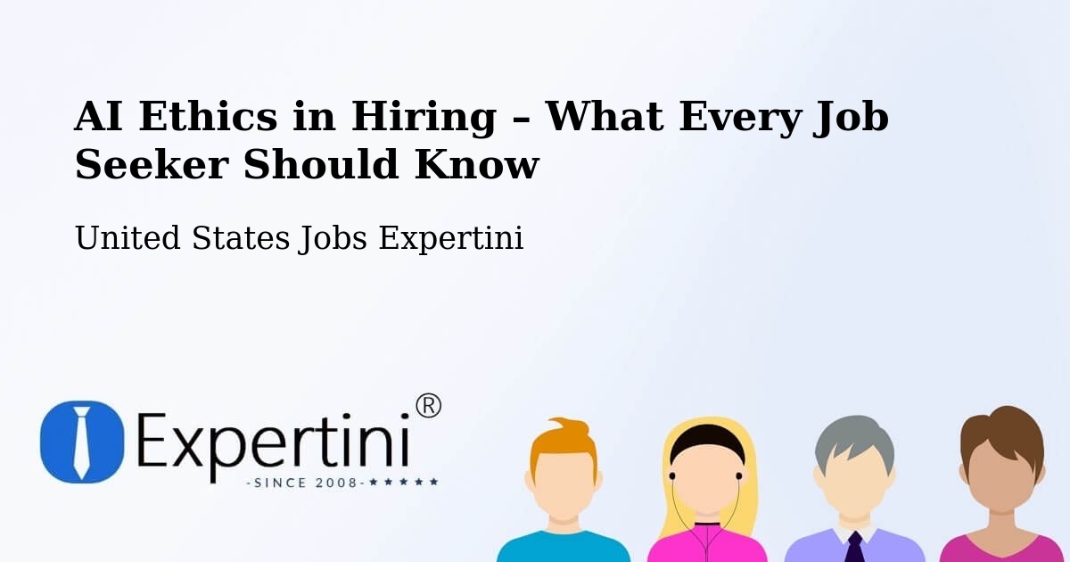 AI Ethics in Recruitment & Hiring – Des Moines - Des Moines, United States Jobs Expertini