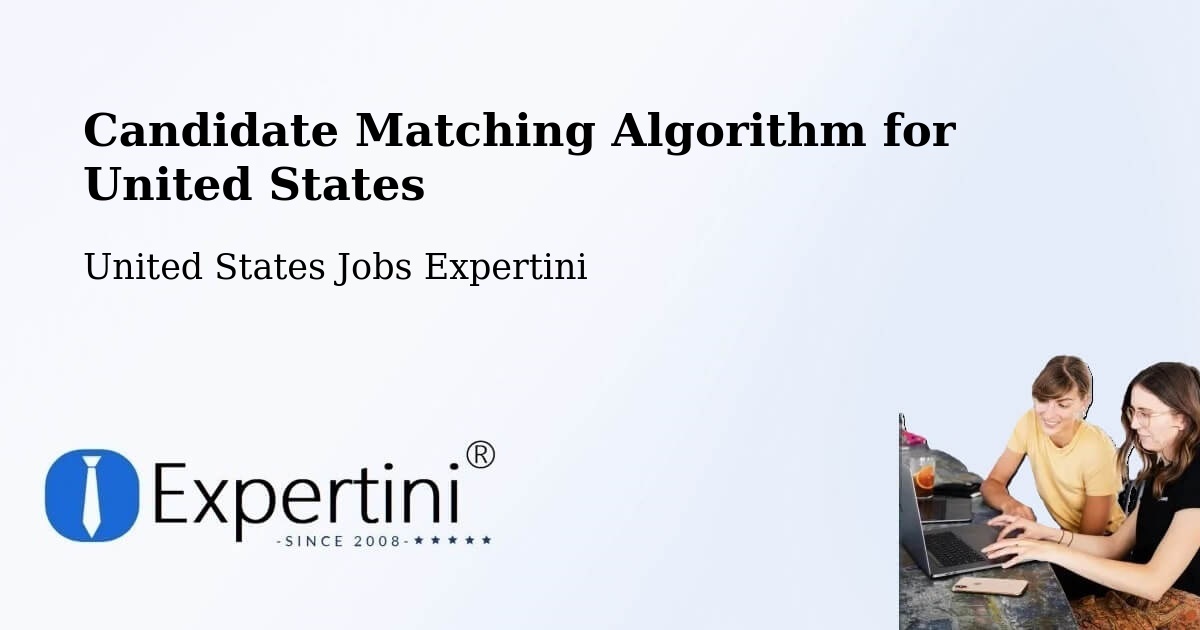 Candidate Matching Algorithm Overview – Des Moines - United States Jobs Expertini