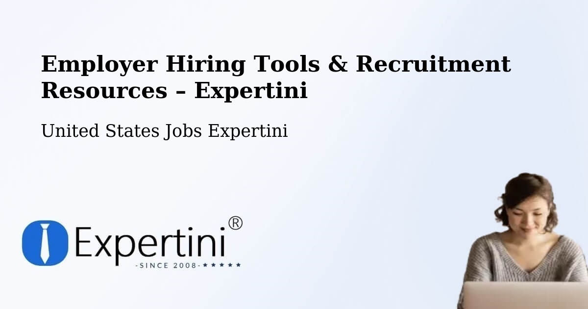 Employer Hiring Tools & Recruitment Resources – Des Moines - Des Moines, United States Jobs Expertini