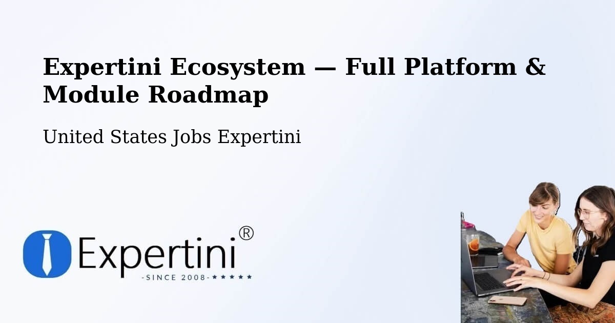 Expertini Ecosystem — Full Platform & Module Roadmap – Des Moines